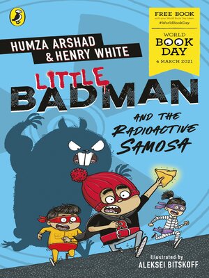 cover image of Little Badman and the Radioactive Samosa